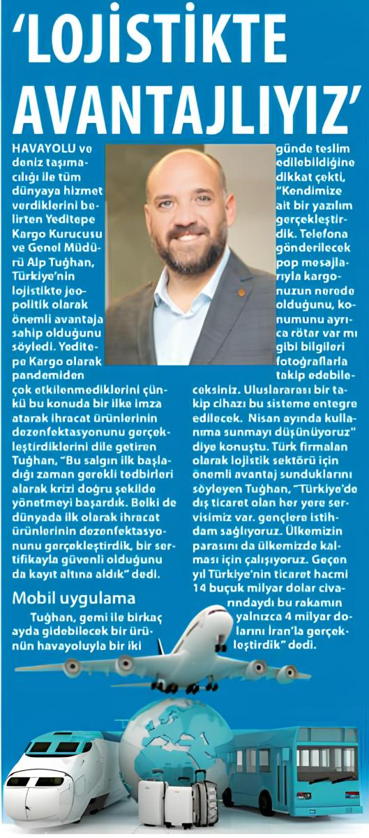 MİLLİYET EGE - "LOJİSTİKTE AVANTAJLIYIZ"