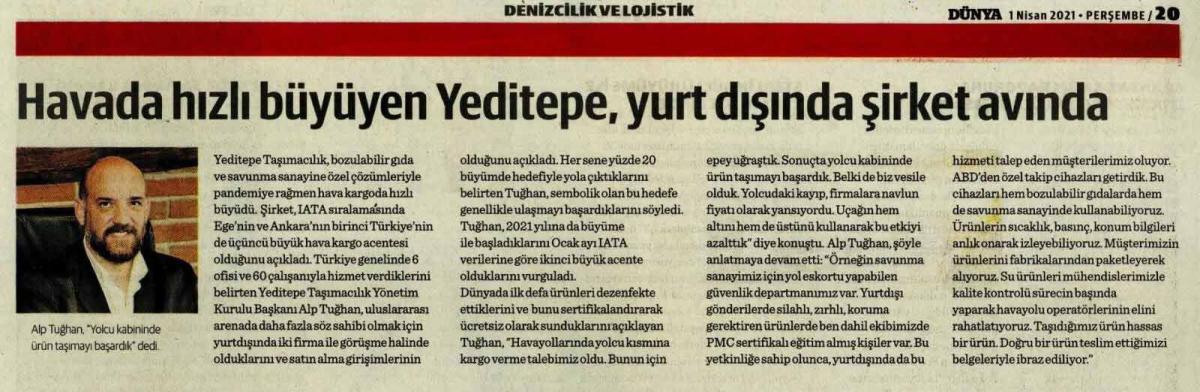 DÜNYA GAZETESİ - HAVADA HIZLI BÜYÜYEN YEDİTEPE, YURT DIŞINDA ŞİRKET AVINDA